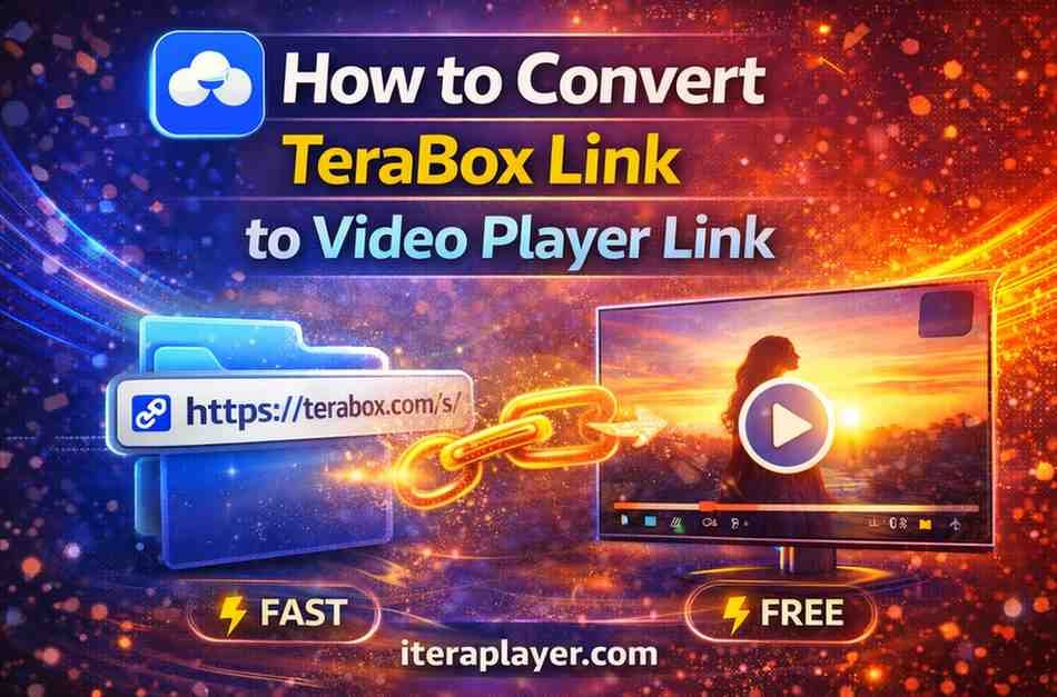 How to Convert TeraBox Link to Video Player Link (2026) – TeraBox Stream Player Guide